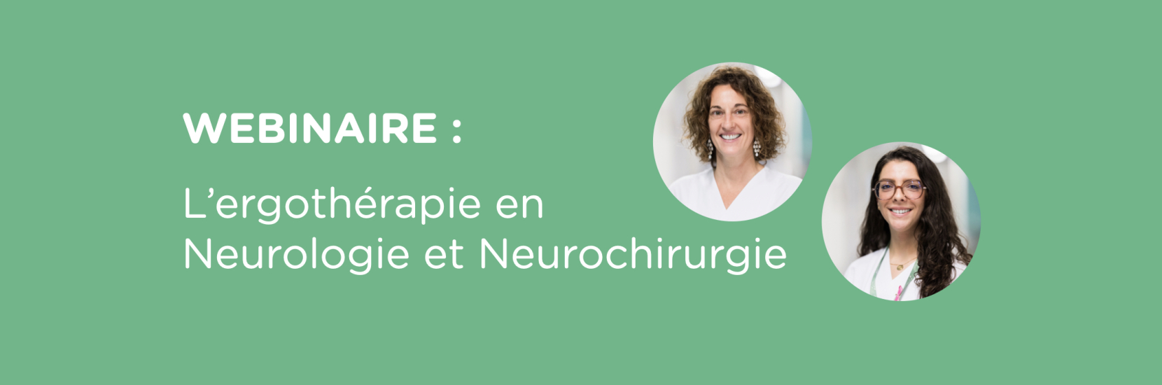 Webinaire : L’ergothérapie en Neurologie et Neurochirurgie